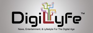 Digilyfe News Entertainment, & Lyfestyle for the Digital Age. Founded by Stephen Brown